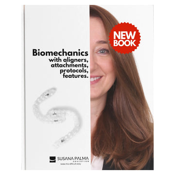 Libro Biomechanics with aligners, attachments, protocols, features - Susana Palma